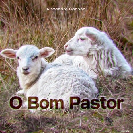 O Bom Pastor | Boomplay Music