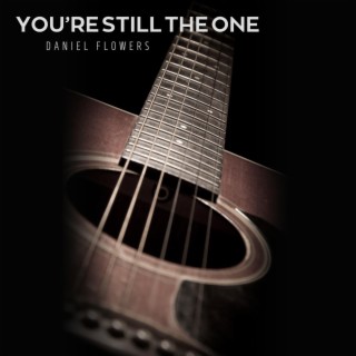 You’re Still the One (Arr. for Guitar)