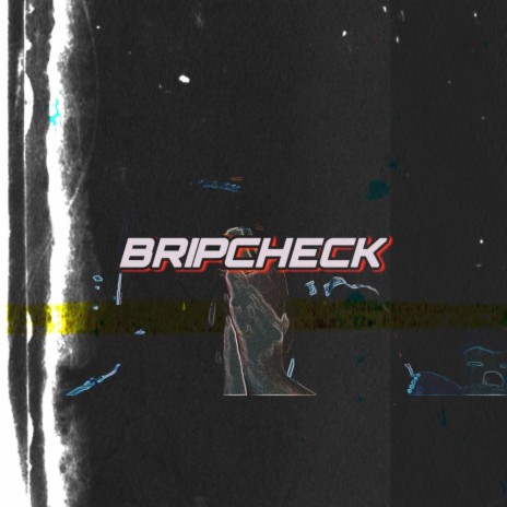 BRIPCHECK ft. Dazzel | Boomplay Music