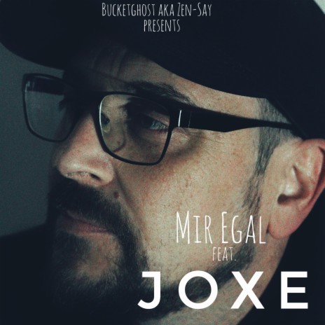 Mir Egal ft. Joxe | Boomplay Music
