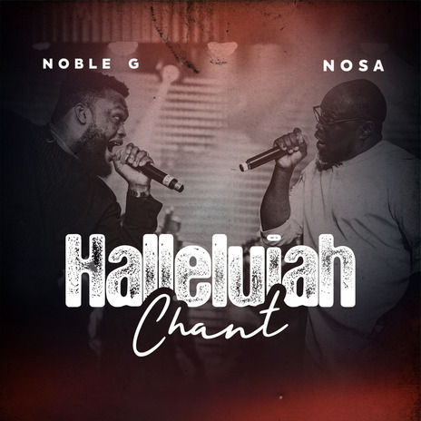 Hallelujah Chant ft. NOSA | Boomplay Music