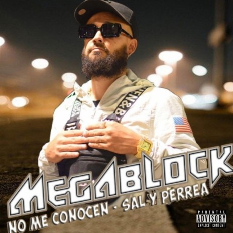 No Me Conocen (Sal y Perrea (Megablock) | Boomplay Music