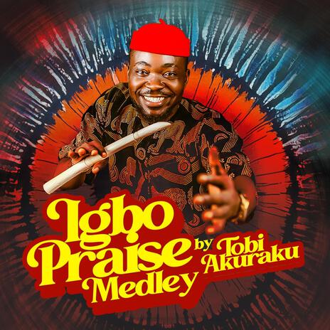 Igbo Praise Medley | Boomplay Music