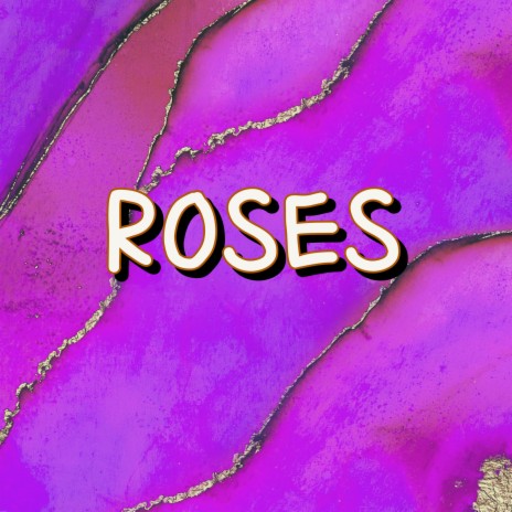 Roses | Boomplay Music