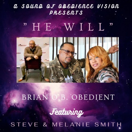 He Will ft. Steven Smith Sr & Melanie Austin-Smith | Boomplay Music