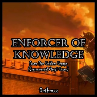 Enforcer of Knowledge (From Fire Emblem Engage) (Instrumental Metal Cover)