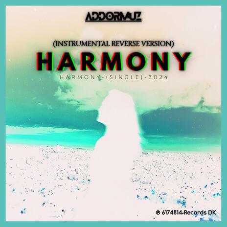 Harmony (Instrumental Reverse Version) | Boomplay Music