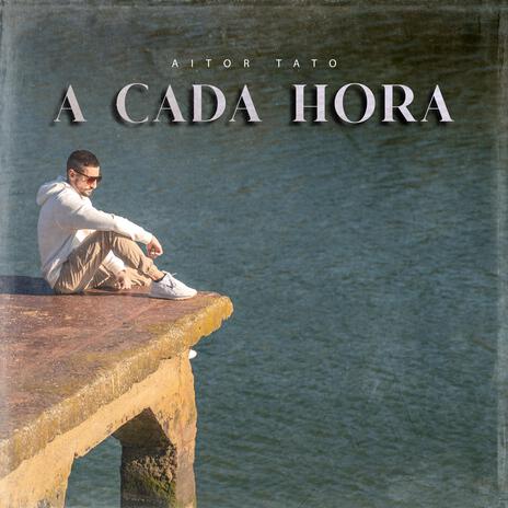 A Cada Hora | Boomplay Music