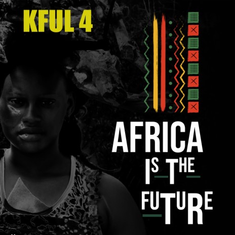 Africa Is The Future | Boomplay Music