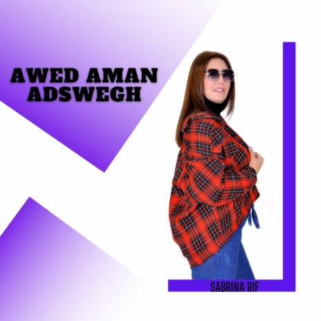 Awed aman adswegh | Boomplay Music