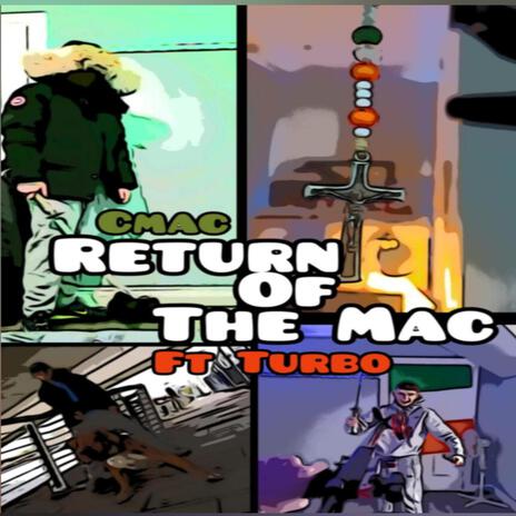 Return of the mac ft. Turbomoe | Boomplay Music