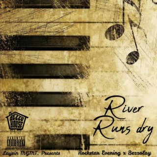 River Runs Dry