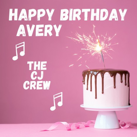 Happy Birthday Avery | Boomplay Music