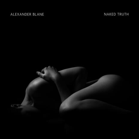 Naked Truth | Boomplay Music