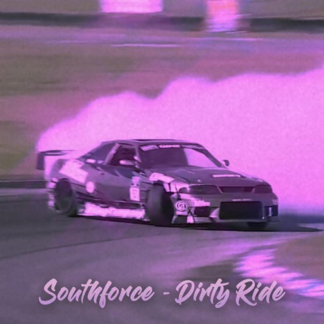 Dirty Ride | Boomplay Music