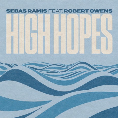High Hopes (Instrumental Mix) ft. Robert Owens