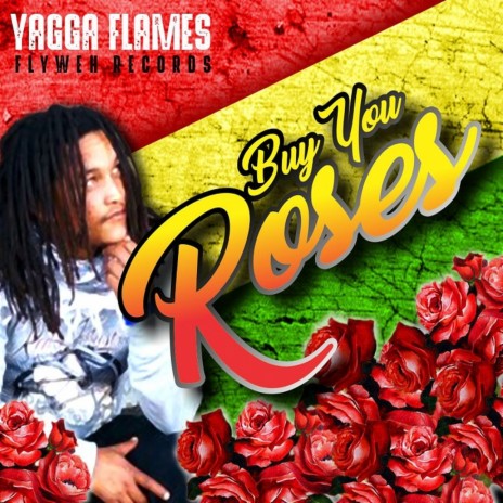 Buy You Roses (original)