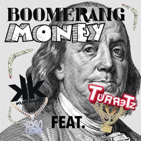 Boomerang Money ft. Turretz | Boomplay Music