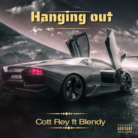 Hanging Out (feat. Blendy) | Boomplay Music