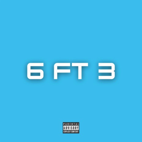 6 ft 3 | Boomplay Music