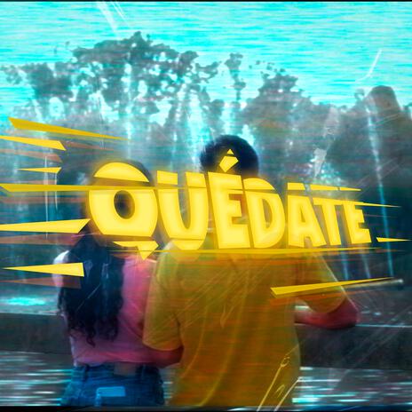 Quédate ft. Jorge Paez | Boomplay Music