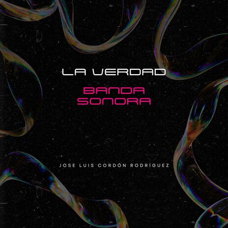 La Verdad -Banda Sonora- | Boomplay Music