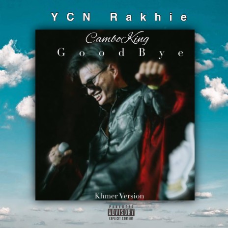 GoodBye ft. YCN Rakhie | Boomplay Music
