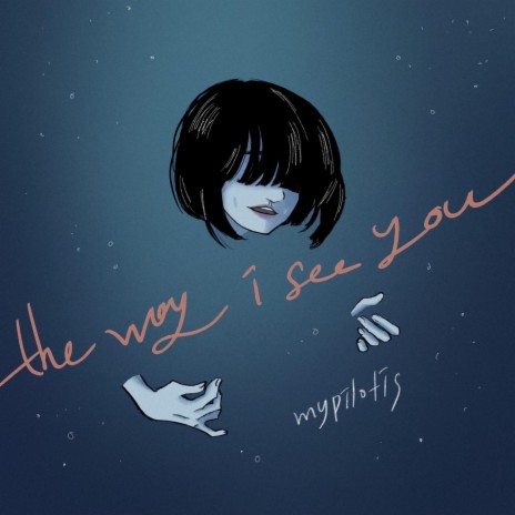 the way i see you