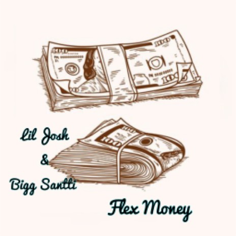Flex Money ft. Lil Josh