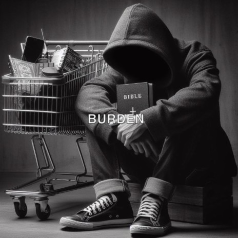 BURDEN | Boomplay Music