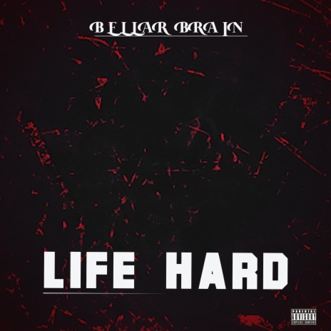 Life Hard | Boomplay Music