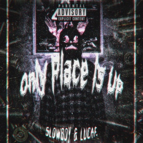 Only Place Is Up ft. lucaf. | Boomplay Music