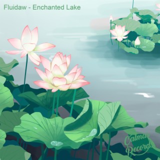 Enchanted Lake