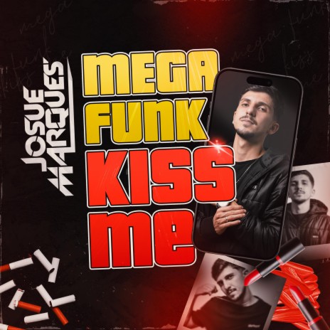 Mega Funk Kiss Me | Boomplay Music