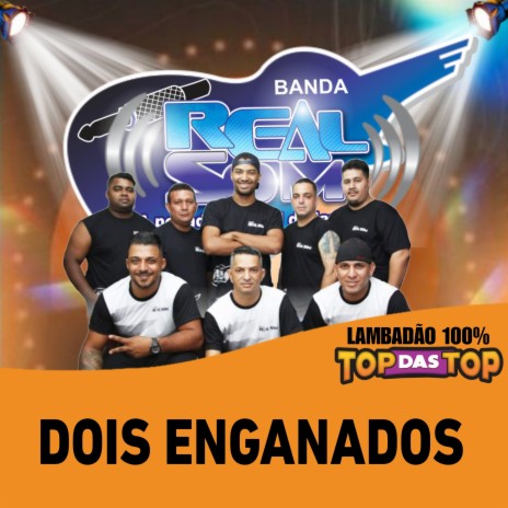 Dois Enganados ft. LAMBADÃO 100% TOP DAS TOP | Boomplay Music