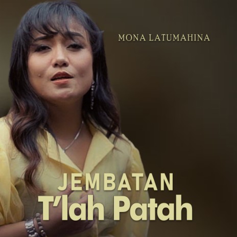 JEMBATAN T'LAH PATAH | Boomplay Music