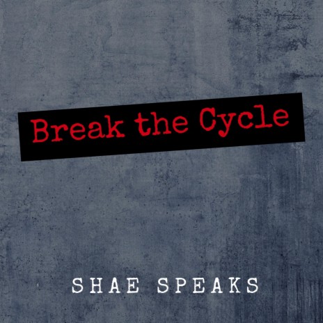Break the Cycle | Boomplay Music