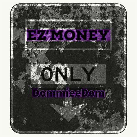 EZ' Money | Boomplay Music
