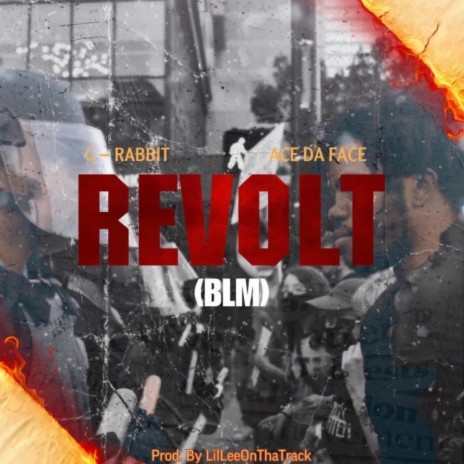 Revolt (BLM) ft. Ace Da Face | Boomplay Music