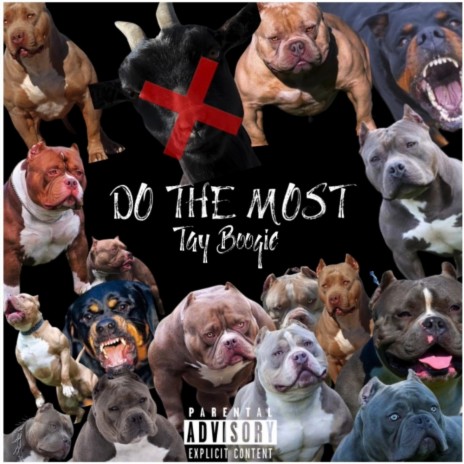 Do The Most | Boomplay Music
