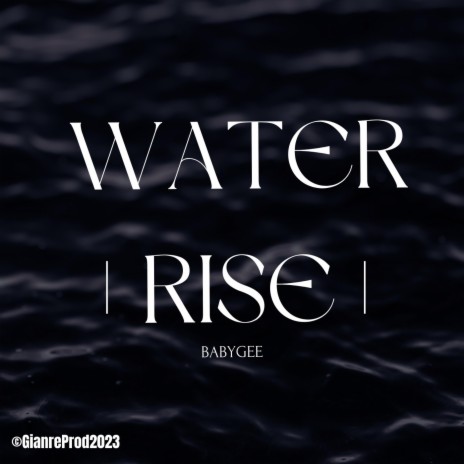 Water Rise | Boomplay Music