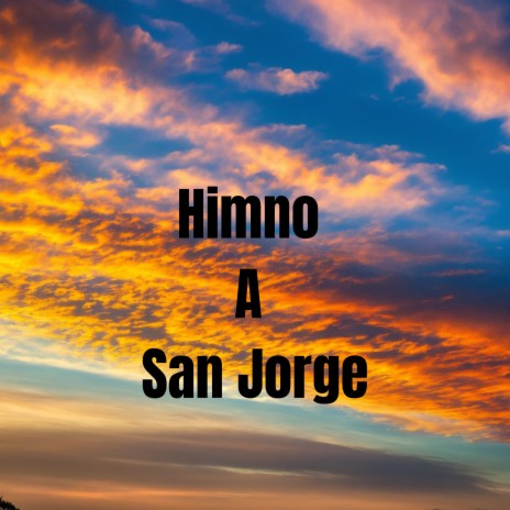 Himno a San Jorge ft. Grupo Nueva Vida | Boomplay Music