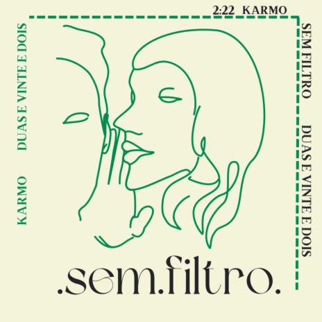 SEM FILTRO ft. Karmo | Boomplay Music