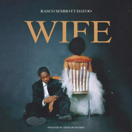 Wife ft. Dayoo | Boomplay Music