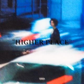 HIGHER PLACE