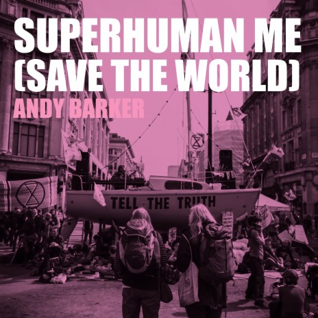 Superhuman Me (Save the World) | Boomplay Music