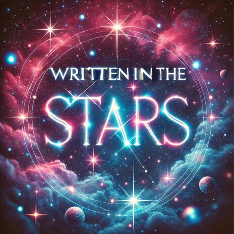 Written in the stars | Boomplay Music