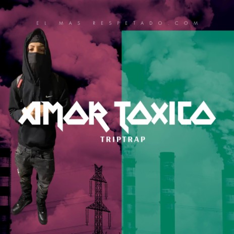 AMOR TOXICO | Boomplay Music