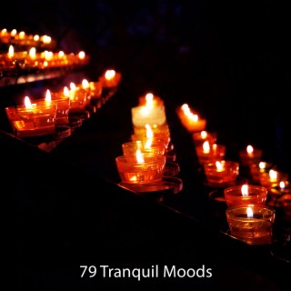 79 Tranquil Moods