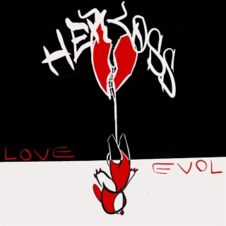 Her Loss (EVOL)